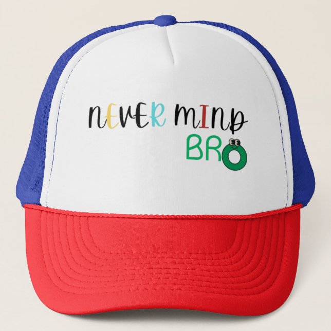 Gorra De Camionero Nunca le importa el hermano (Anverso)