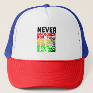 Gorra De Camionero Nunca te disculpes por tu negritud