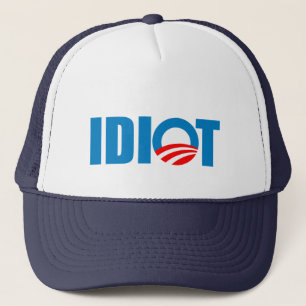 GORRA DE CAMIONERO OBAMA ES UN IDIOTA