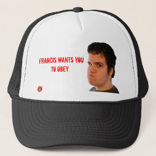 Gorra De Camionero Obedezca el casquillo de Francisco