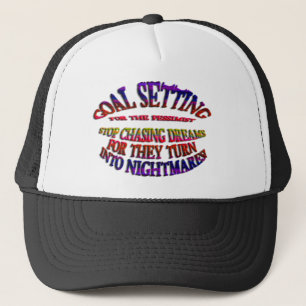 Gorra De Camionero Objetivo: Dejar de perseguir sueños