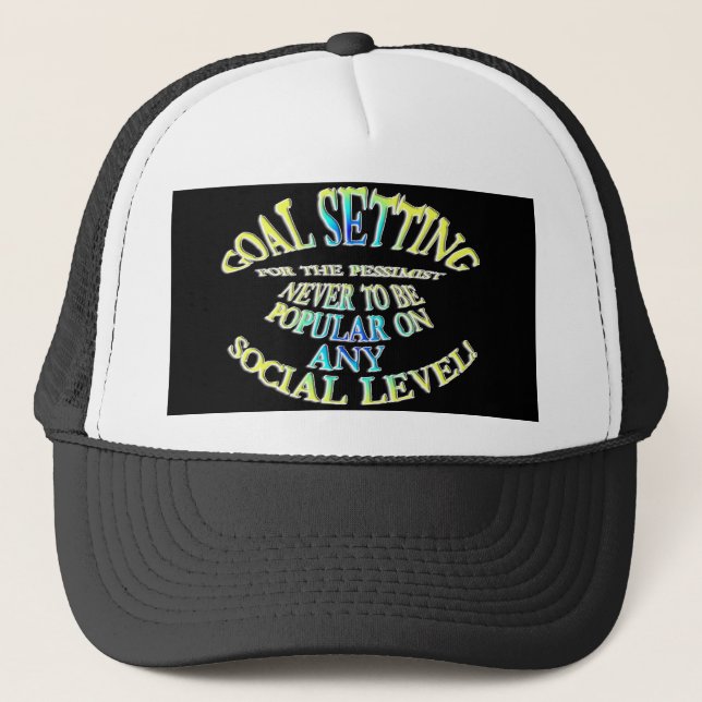 Gorra De Camionero Objetivo: Nunca ser popular (Anverso)