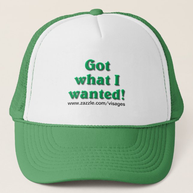 Gorra De Camionero Obtuve lo que quería (Anverso)