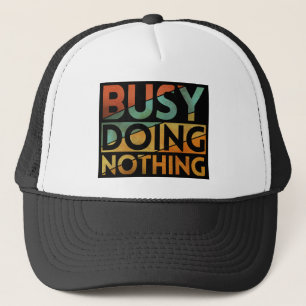 GORRA DE CAMIONERO OCUPADO SIN HACER NADA