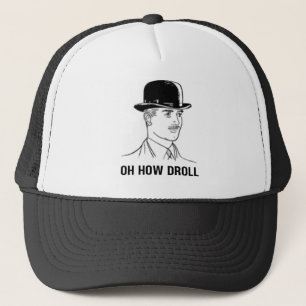 GORRA DE CAMIONERO OH CÓMO DROLL