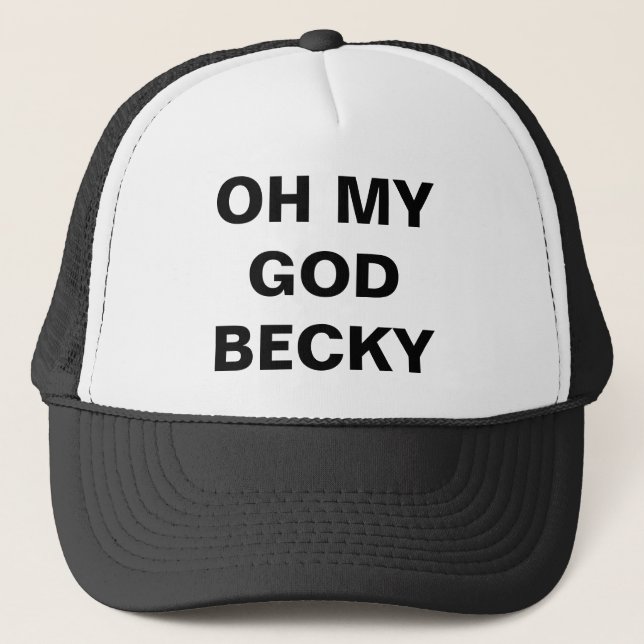 Gorra De Camionero Oh mi dios Becky (Anverso)