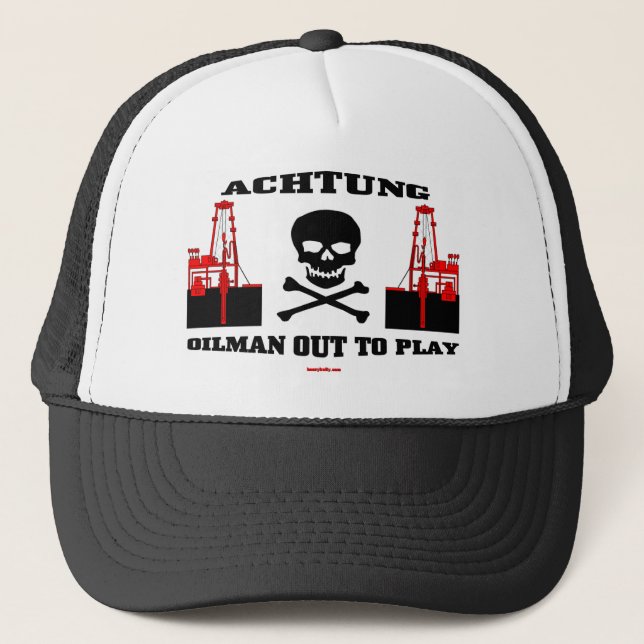 Gorra De Camionero Oilman hacia fuera a jugar, casquillo de Achtung (Anverso)