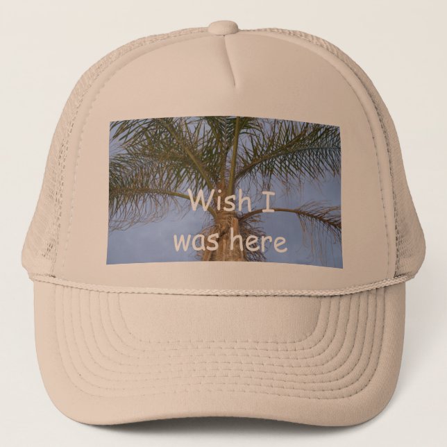 Gorra De Camionero Ojalá estuviera aquí Humor Palm Tree Trucker Hat (Anverso)