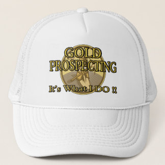 Gorra De Camionero ¡ORO QUE PROSPECTA - es lo que HAGO!!