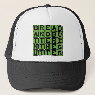 Gorra De Camionero Pan Con Mantequilla En La Alcantarilla