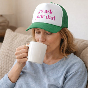 Gorra De Camionero Para Mamá - Ve a Preguntarle a Tu Papá