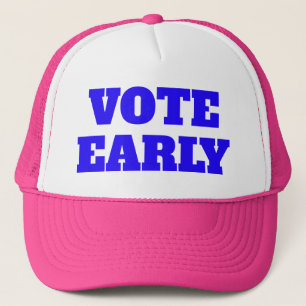 Gorra de camionero para votar temprano