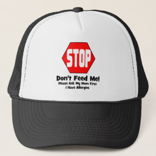 Gorra De Camionero ¡Parada!  ¡No me alimente!  Tengo alergias