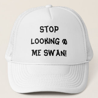 Gorra De Camionero ¡Pare el mirar @ de mí cisne!