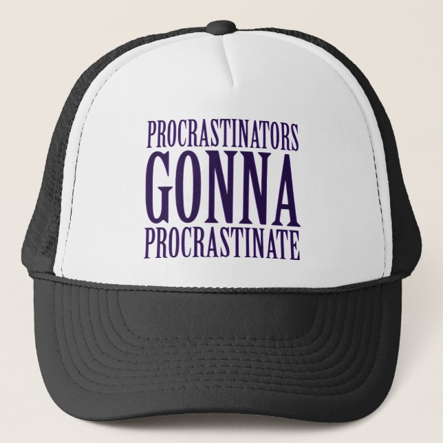 Gorra De Camionero Parodia de Procrastinadores Van a Procrastinar (Anverso)