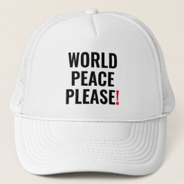 Gorra De Camionero Paz mundial por favor blanco negro rojo no protest