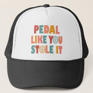 Gorra De Camionero Pedal como tú lo robaste - Cíclica divertida