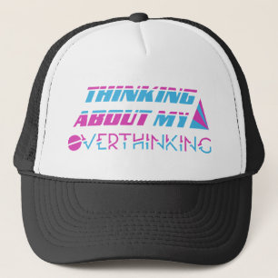 Gorra De Camionero Pensar en mi sobrepensamiento