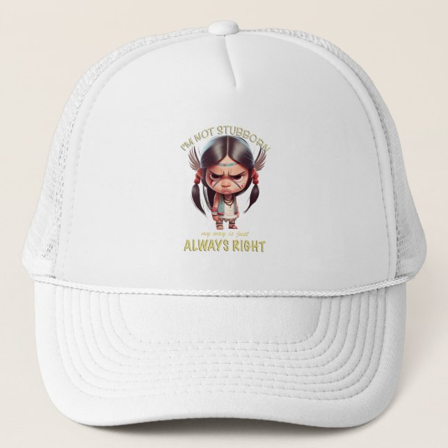 Gorra De Camionero Pequeño indio, no soy testarudo, mi camino siempre (Anverso)
