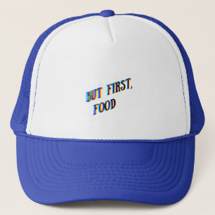 Gorra De Camionero Pero el primer gorrón de comida