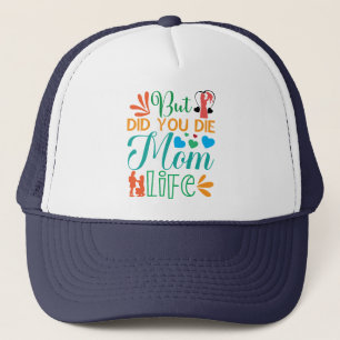 Gorra De Camionero Pero Moriste Mamá Life-94972