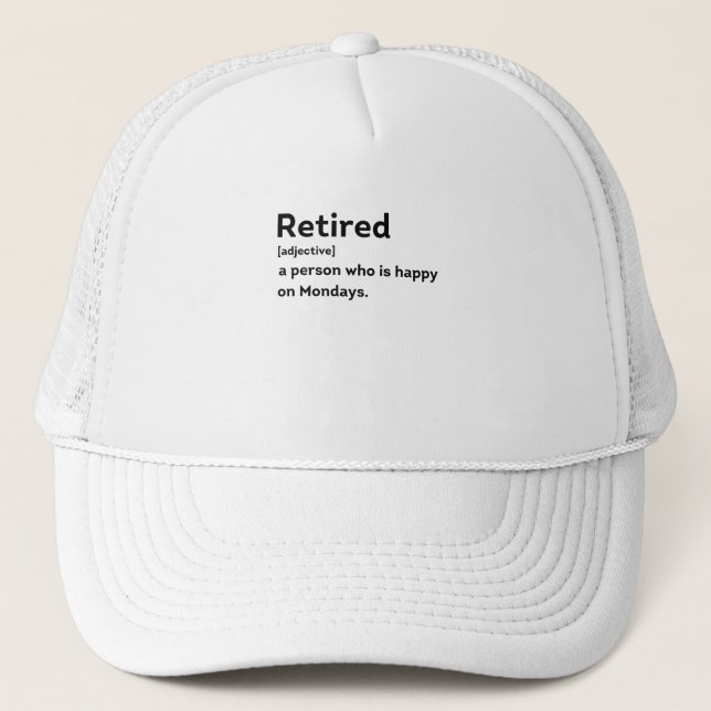 Gorra De Camionero Persona de definición jubilada que está feliz los  (Anverso)