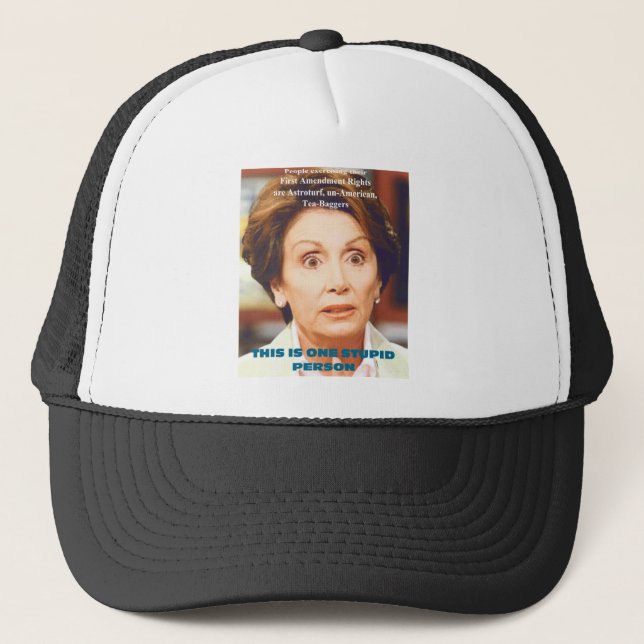 GORRA DE CAMIONERO PERSONA ESTÚPIDA DE NANCY PELOSI- UNO (Anverso)