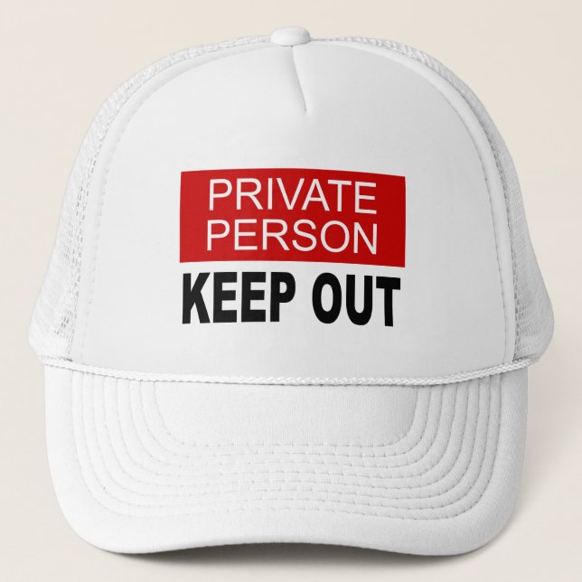 Gorra De Camionero Persona privada Mantener fuera (Anverso)