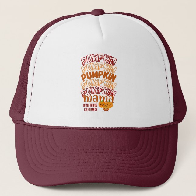 Gorra De Camionero Personalizable de Acción de Gracias PUMPKIN MAMA (Anverso)
