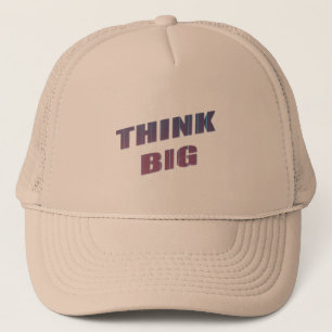 Gorra De Camionero Piense las frases de motivación grandes