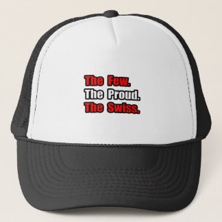 Gorra De Camionero Pocos suizos orgullosos