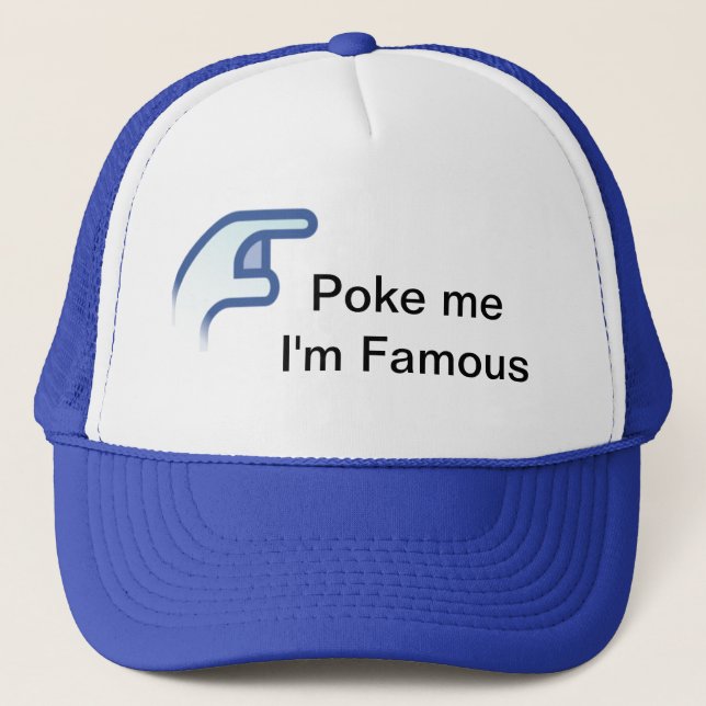 Gorra De Camionero Poke me I' m famous (Anverso)