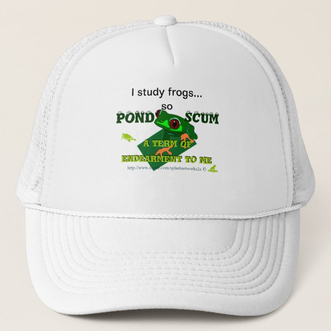 Gorra De Camionero Pond Scum es una forma de Endearment para mí! (Anverso)