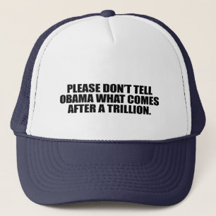 Gorra De Camionero Por favor no diga a Obama qué viene después de u
