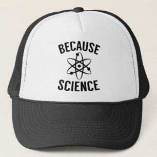Gorra De Camionero Porque la ciencia