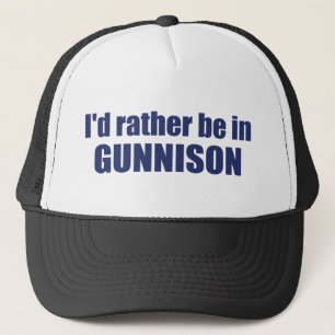 Gorra De Camionero Preferiría Estar En Gunnison Colorado