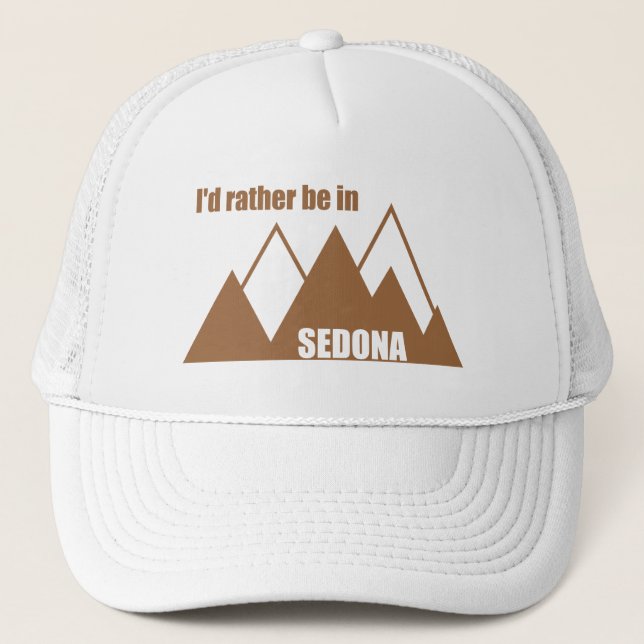 Gorra De Camionero Preferiría Estar En La Montaña Sedona (Anverso)