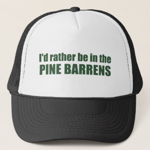 Gorra De Camionero Preferiría Estar En Las Barrenas De Pino