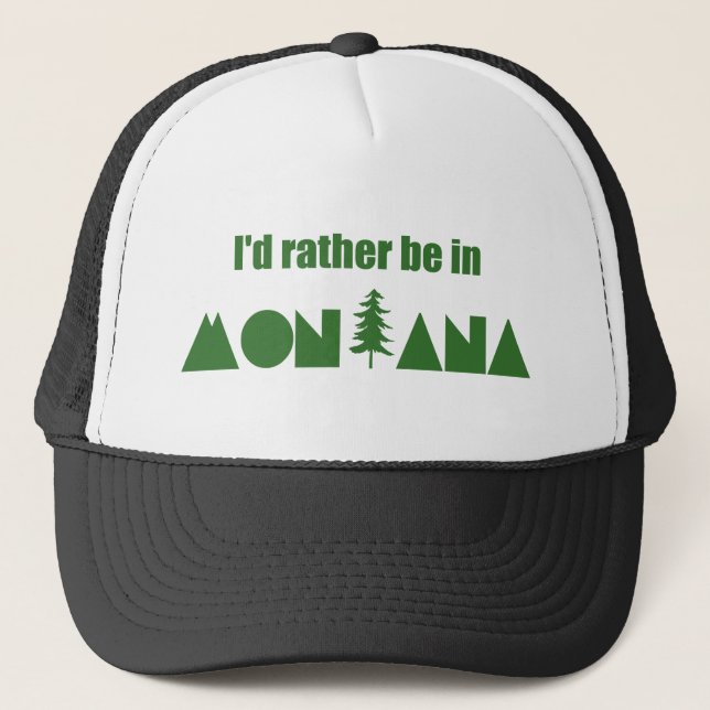 Gorra De Camionero Preferiría Estar En Montana (Anverso)