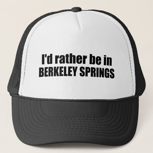 Gorra De Camionero Prefiero Estar En Berkeley Springs Virginia Occide (Anverso)