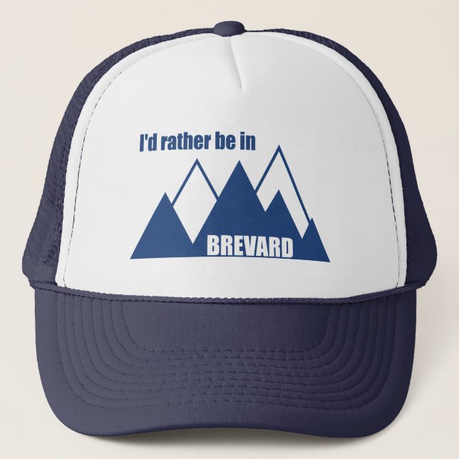 Gorra De Camionero Prefiero estar en Brevard North Carolina Mountain (Anverso)