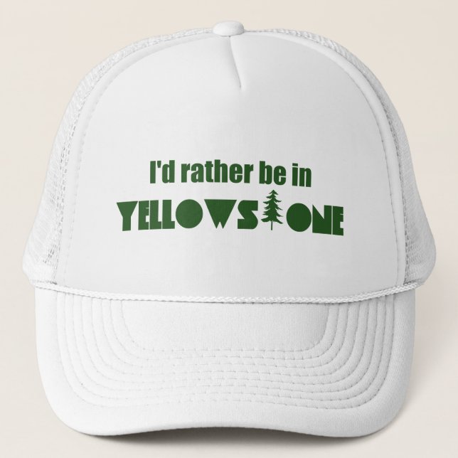 Gorra De Camionero Prefiero estar en el Parque Nacional Yellowstone (Anverso)