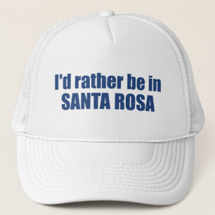 Gorra De Camionero Prefiero estar en Santa Rosa California