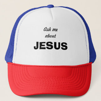 Gorra De Camionero Pregúntame sobre Jesús T-Shirt