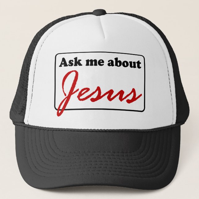 Gorra De Camionero Pregúnteme acerca de Jesús (Anverso)