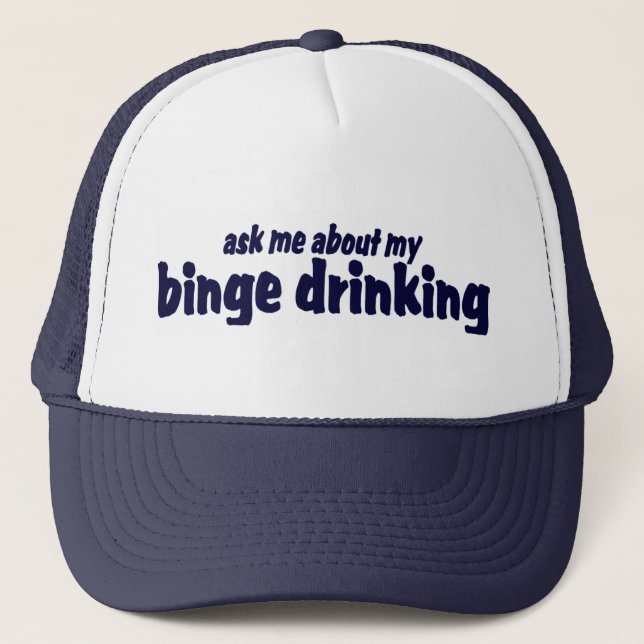 Gorra De Camionero ¡Pregúnteme acerca de mi consumición de Binge!  (Anverso)