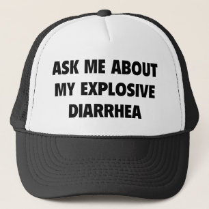 Gorra De Camionero Pregúnteme acerca de mi diarrea explosiva