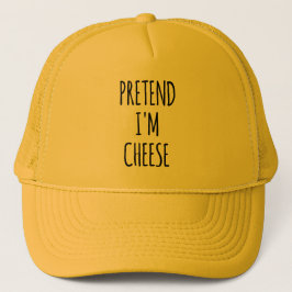 Gorra De Camionero Pretende que soy un queso - disfraz gracioso