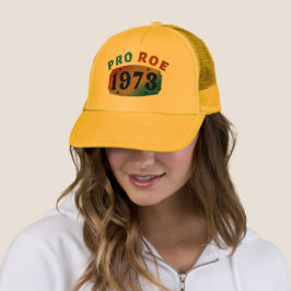 GORRA DE CAMIONERO PRO ROE 1973 TRUCKER HAT