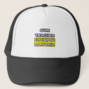Gorra De Camionero Profesora de gimnasia.. Soy una especie de gran co